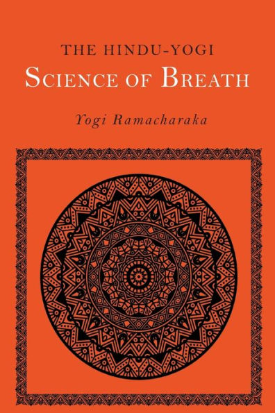 The Hindu-Yogi Science Of Breath - 9781684222780