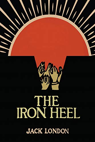 The Iron Heel - 9781684224913