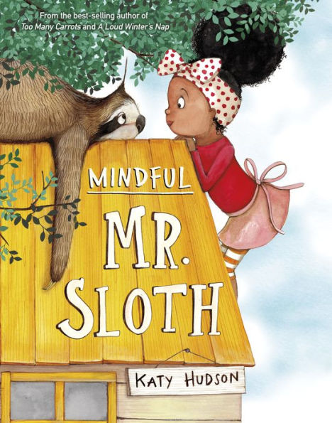 Mindful Mr. Sloth - 9781684467952