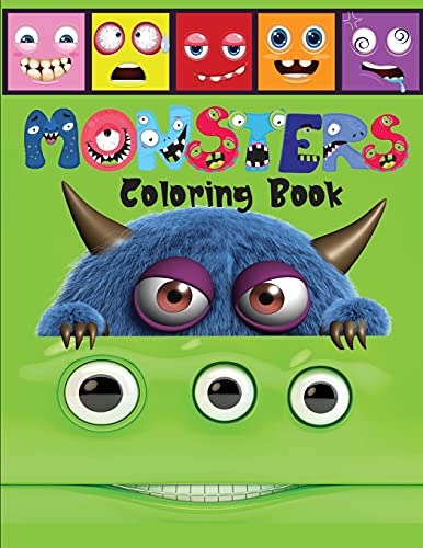 Monsters Coloring Book: A Scary And Fun Coloring And Activity Book For Children Including Monster Alphabet
