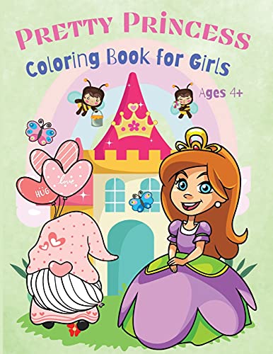 Pretty Princess Coloring Book For Kids: Amazing Coloring Pages For Kids, Boys And Girls, Kindergarten And Pre-School, Who Loves Pretty Princess, Ages 4+