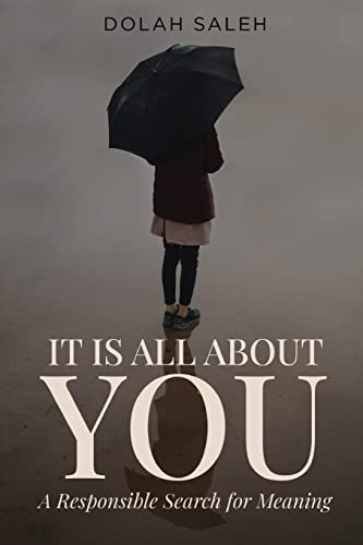 It Is All About You: A Responsible Search For Meaning