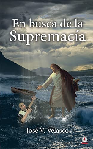 En Busca De La Supremac?a (Spanish Edition)