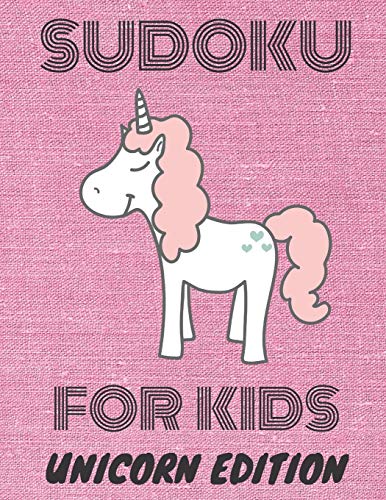 Sudoku For Kids: Unicorn Edition - 9781686103360