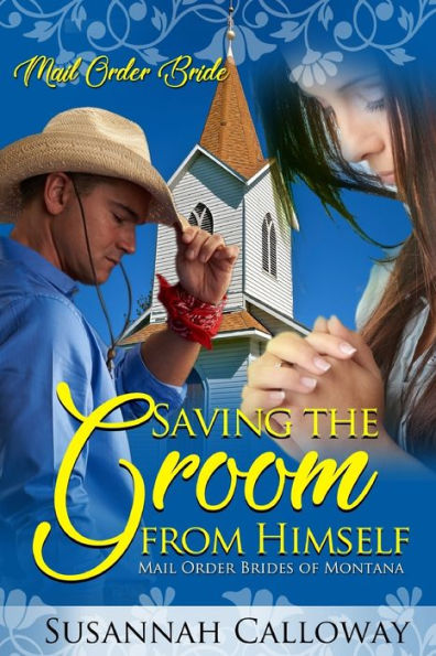 Saving The Groom From Himself