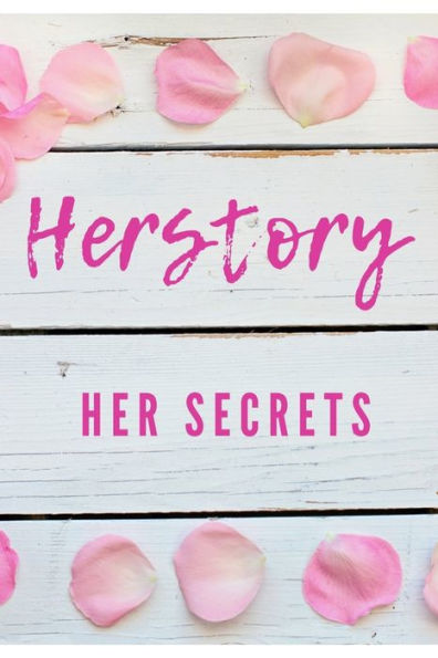 Herstory: Her Secrets