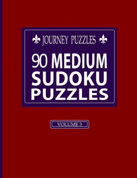 Journey Puzzles: 90 Medium Sudoku Puzzles(Volume 3)