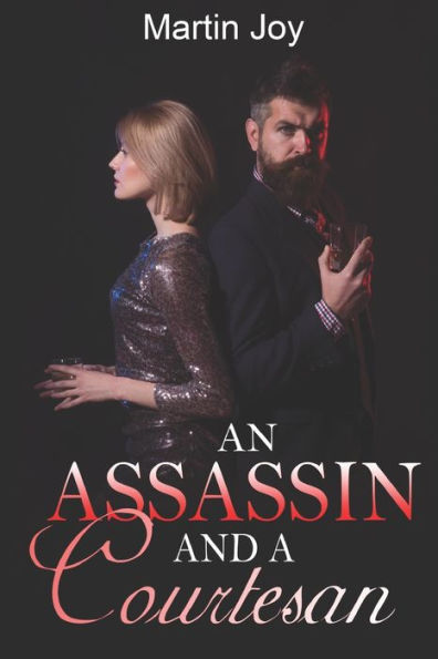 AN ASSASSIN AND A COURTESAN