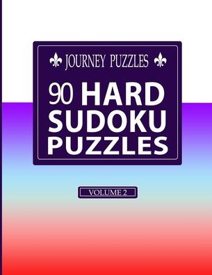 Journey Puzzles: 90 Hard Sudoku Puzzles(Volume 2)