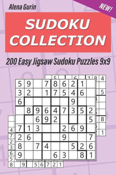 Sudoku Collection : 200 Easy Jigsaw Sudoku Puzzles 9X9