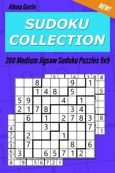 Sudoku Collection : 200 Medium Jigsaw Sudoku Puzzles 9X9