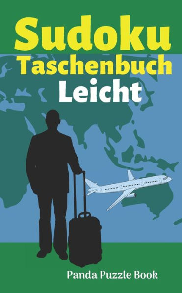 Sudoku Taschenbuch Leicht : R?tselbuch Logical - Denkspiel R?tsel