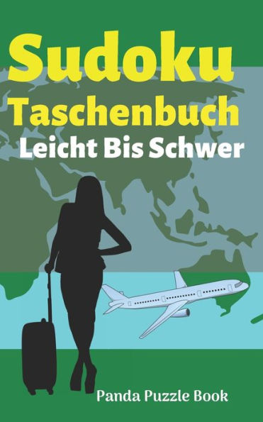 Sudoku Taschenbuch Leicht Bis Schwer : R?tselbuch Logical - Denkspiel R?tsel