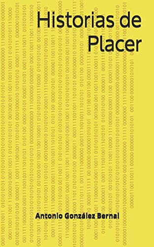 Historias de Placer (Spanish Edition)