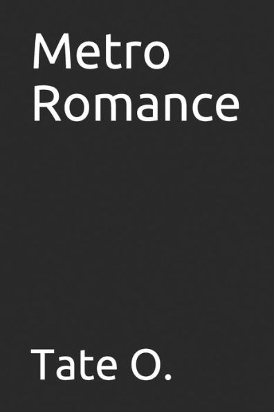 Metro Romance