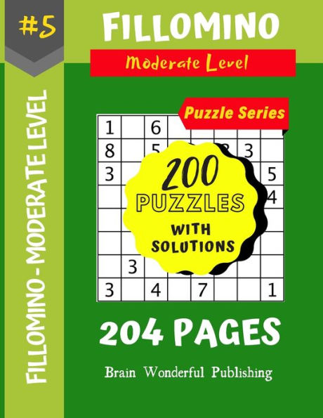 Fillomino Puzzle Series: 200 Brain Teasers Puzzle Book Collection (Fillomino 200 Puzzles) - 9781687153135