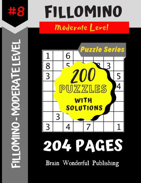 Fillomino Puzzle Series: 200 Brain Teasers Puzzle Book Collection (Fillomino 200 Puzzles) - 9781687153173