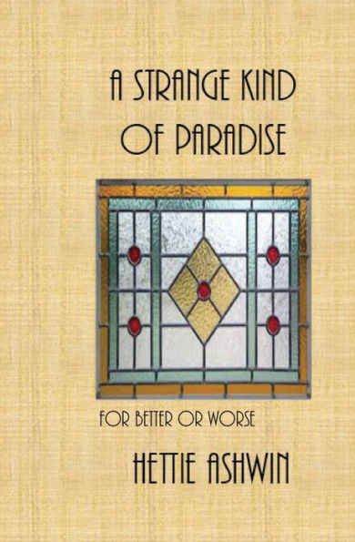 A Strange kind of paradise: For Better or Worse - 9781687155498