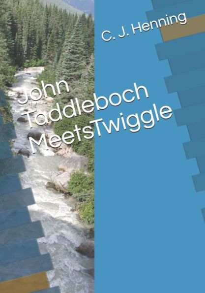John Taddleboch MeetsTwiggle