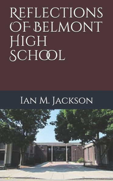 Reflections On Belmont High School