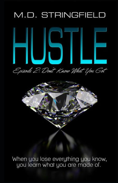 Hustle: Episode 2: Don't Know What You Got