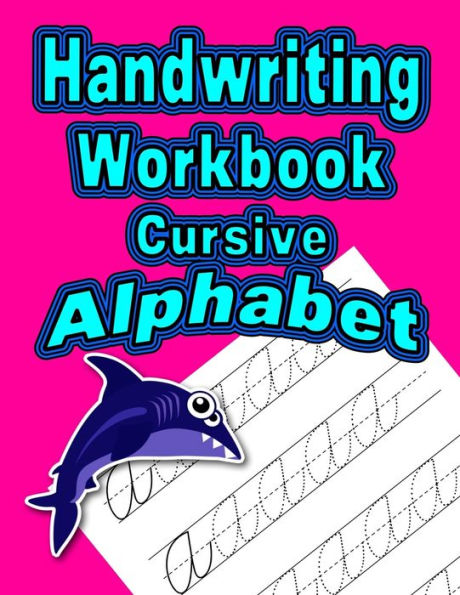Handwriting Workbook: Cursive - Alphabet (Pink)