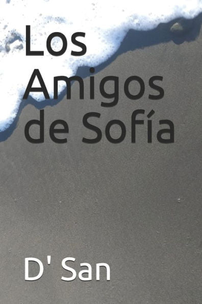 Los Amigos De Sofía (Spanish Edition)