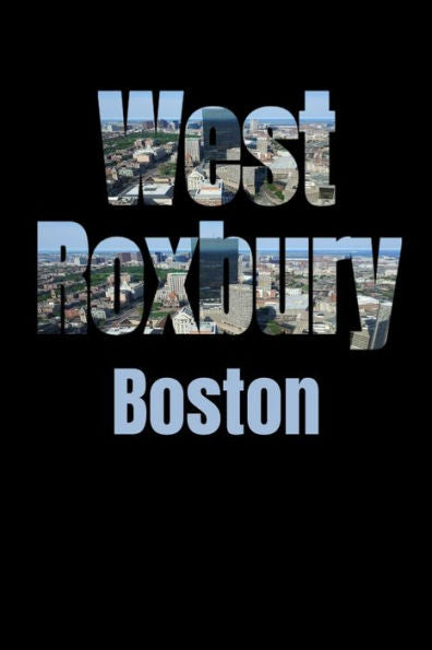 West Roxbury : Boston Neighborhood Skyline