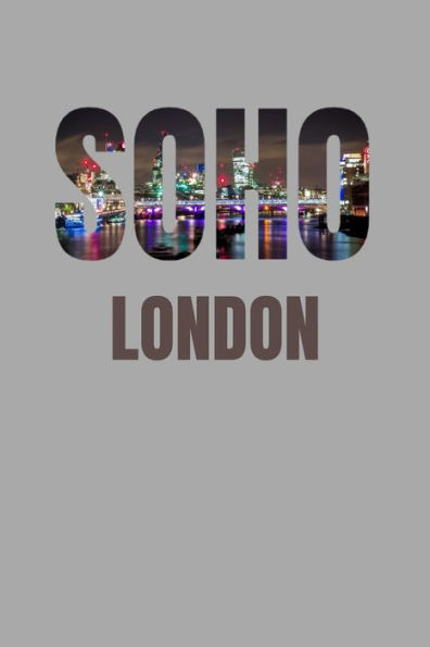 Soho : London Neighborhood Skyline