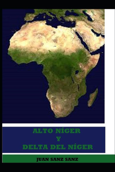 ALTO N?GER Y DELTA DEL N?GER (Spanish Edition)