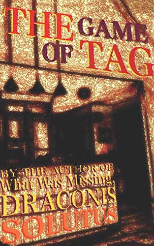 THE GAME OF TAG (AZURELON's FOLLY)