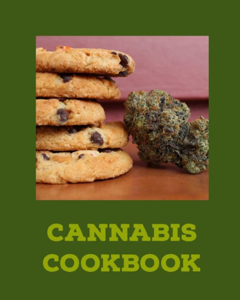 Cannabis Cookbook: Marijuana Recipe Book to Write In Your Weed-Infused Recipes - 9781688062085