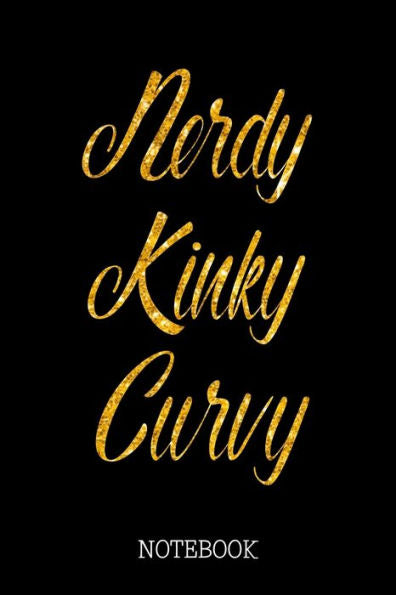 Nerdy Kinky Curvy