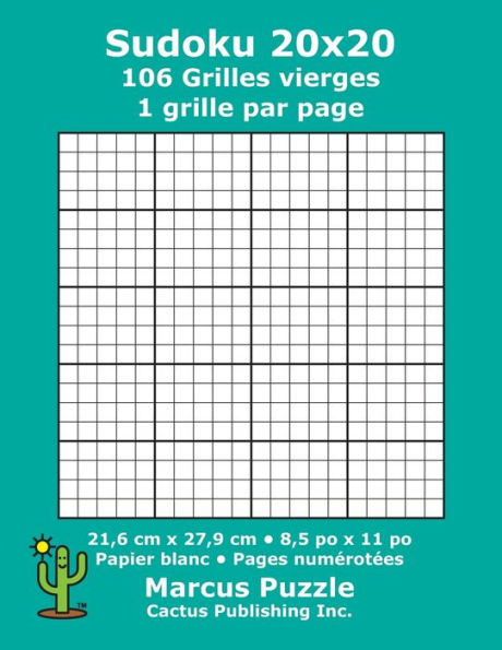 Sudoku 20X20 - 106 Grilles Vierges : 1 Grille Par Page; 21,6 Cm X 27,9 Cm; 8,5 Po X 11 Po; Papier Blanc; Numéros De Page; Number Place; Su Doku; Nanpure; 20 X 20 Modèles De Puzzles
