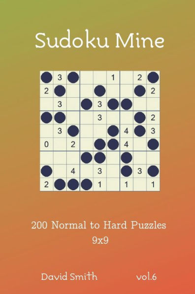 Sudoku Mine - 200 Normal To Hard Puzzles 9X9
