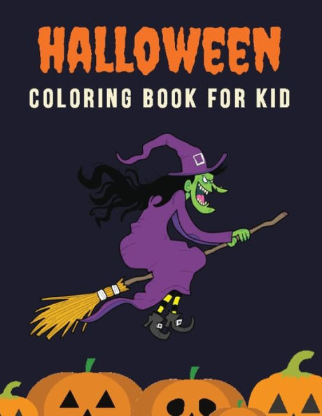 Happy Halloween: coloring book for kid (Halloween62) - 9781688347236