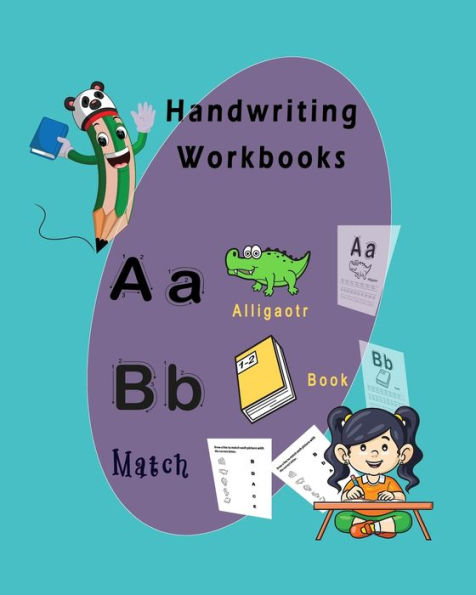 Handwriting Workbook: Practice Workbook for Kid, Age 3-5, Capital & Lowercase Letter ABC Alphabet Writing Practice with Pictures.