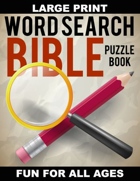 Word Search Bible Puzzle Book : 80 Large Print Puzzles, Featuring Words From Bible Chapters, Fun For Christian Puzzle Enthusiasts Young And Old