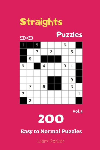 Straights Puzzles - 200 Easy To Normal Puzzles 9X9