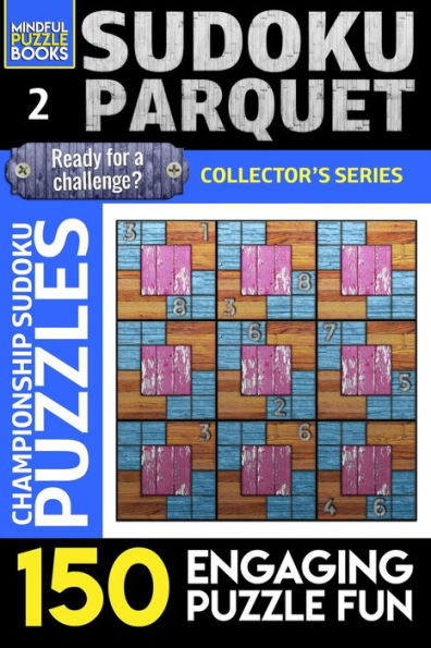 Sudoku Parquet : 150 Engaging Puzzle Fun - 9781688715141