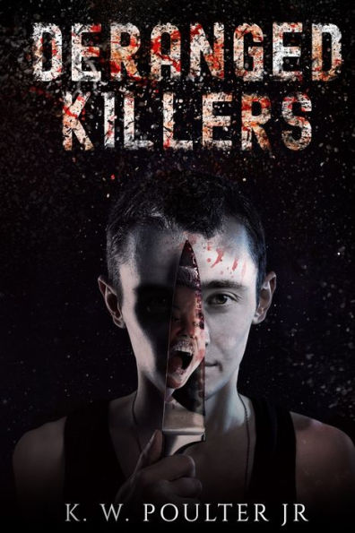 Deranged Killers