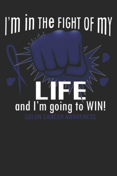 Fight Colon Cancer Awareness: Gift For Colon Cancer Patient( 120 Pages Dot Grid 6x9)