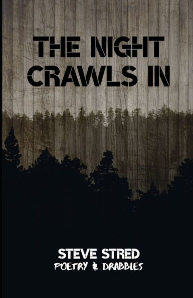 The Night Crawls In