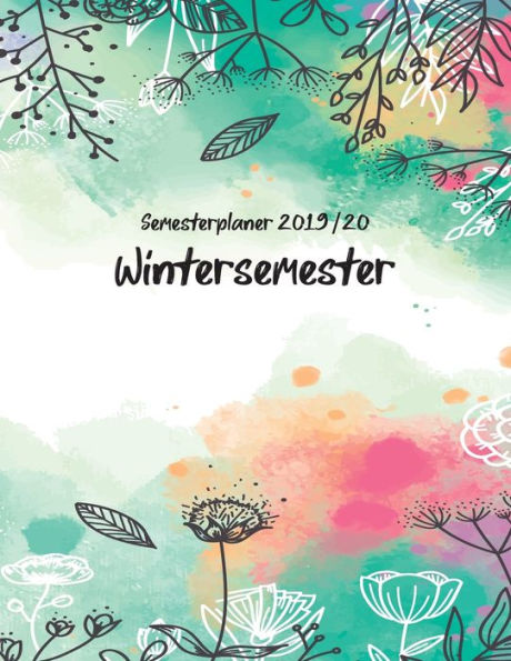 Semesterplaner Wintersemester 2019/20 : Der Kalender F?r Dein Wintersemester Vom 1. Oktober 2019 Bis 31.M?rz 2020