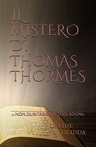 Il Mistero di Thomas Thormes (Italian Edition)