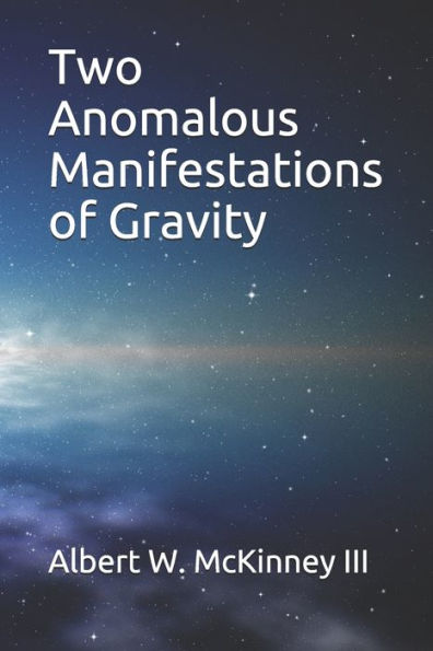 Two Anomalous Manifestations Of Gravity