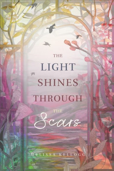 The Light Shines Through The Scars