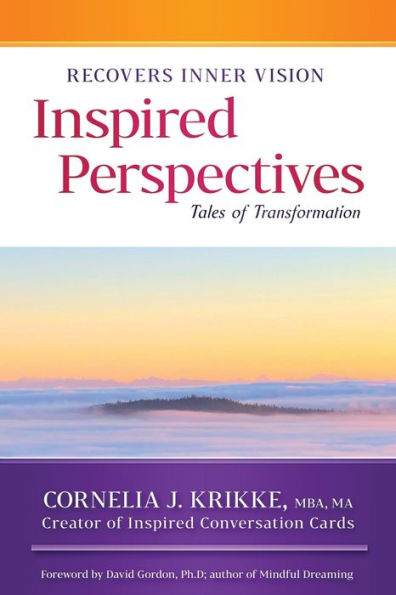 Inspired Perspectives: Tales of Transformation