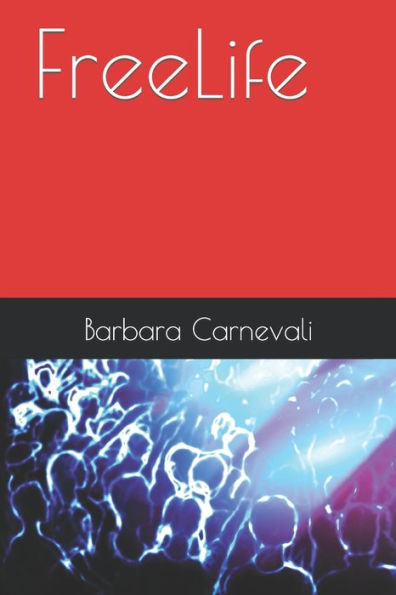 Freelife (Italian Edition)