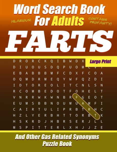 Word Search Book For Adults - Farts - Large Print - And Other Gas Related Synonyms - Puzzle Book : Funny Bad Words - Nsfw